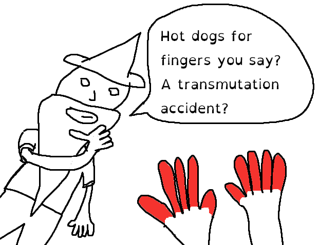 A wizard looks questioningly on at bright red hands "Hot dogs for fingers you say? A transmutation accident?"
